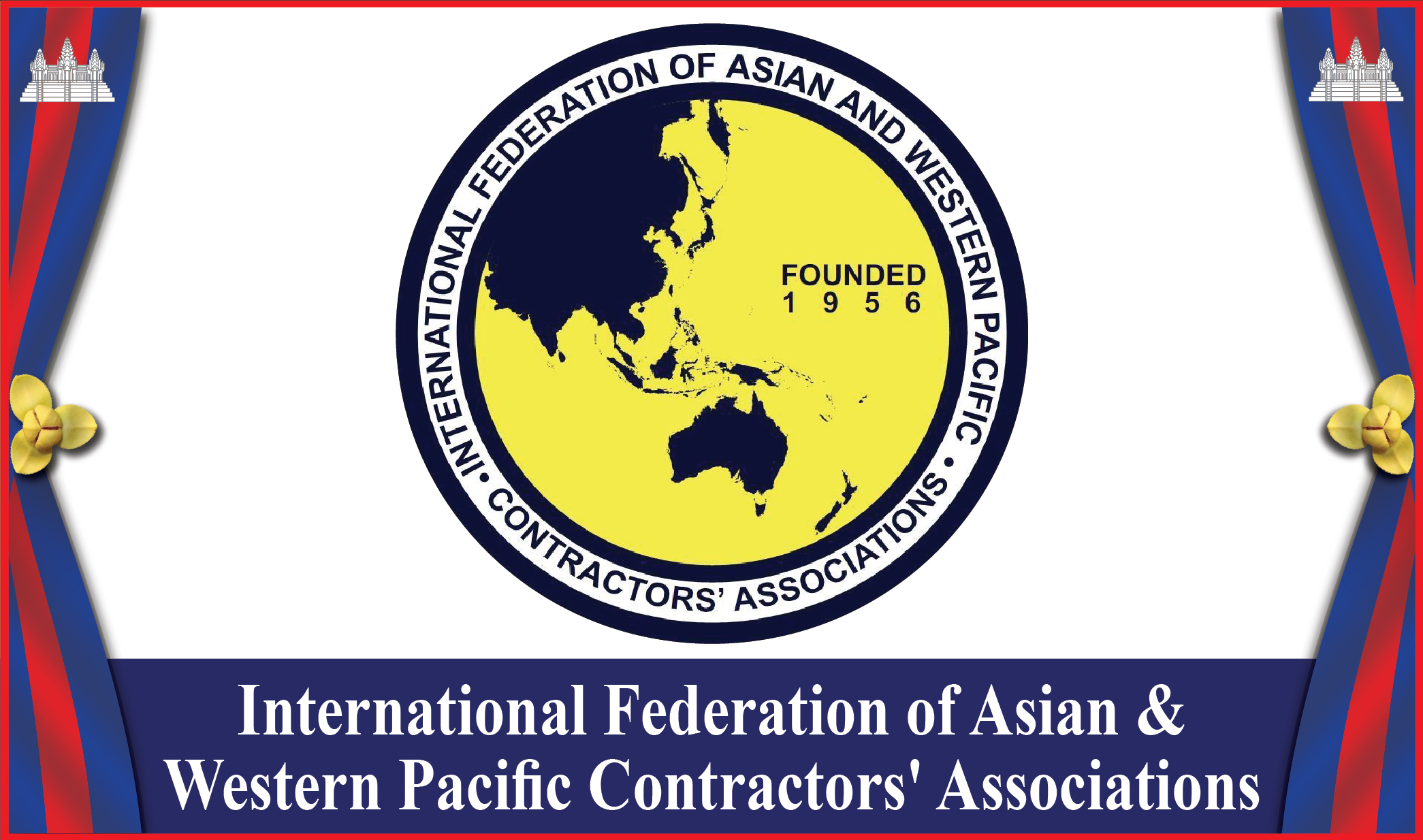 International Federation of Asian & Wes tern Pacific Contractors’ Associations
